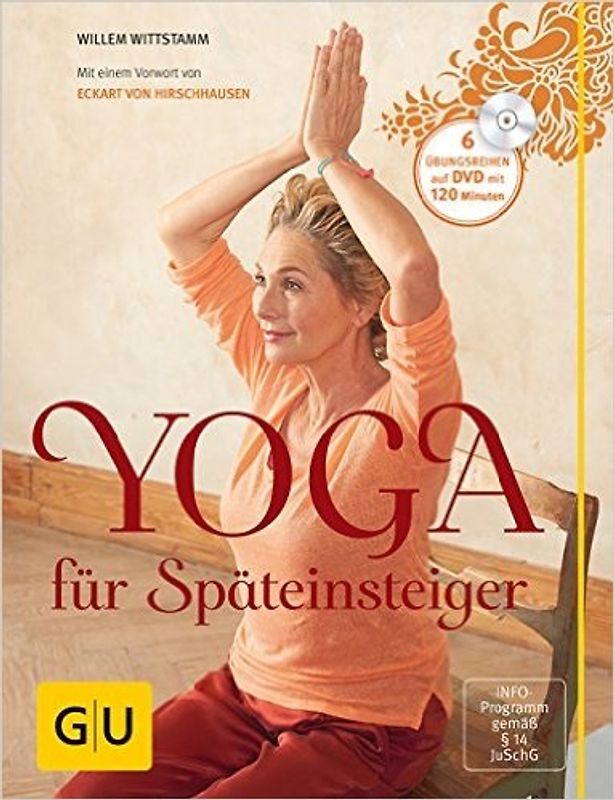 Yoga für Späteinsteiger (mit DVD)