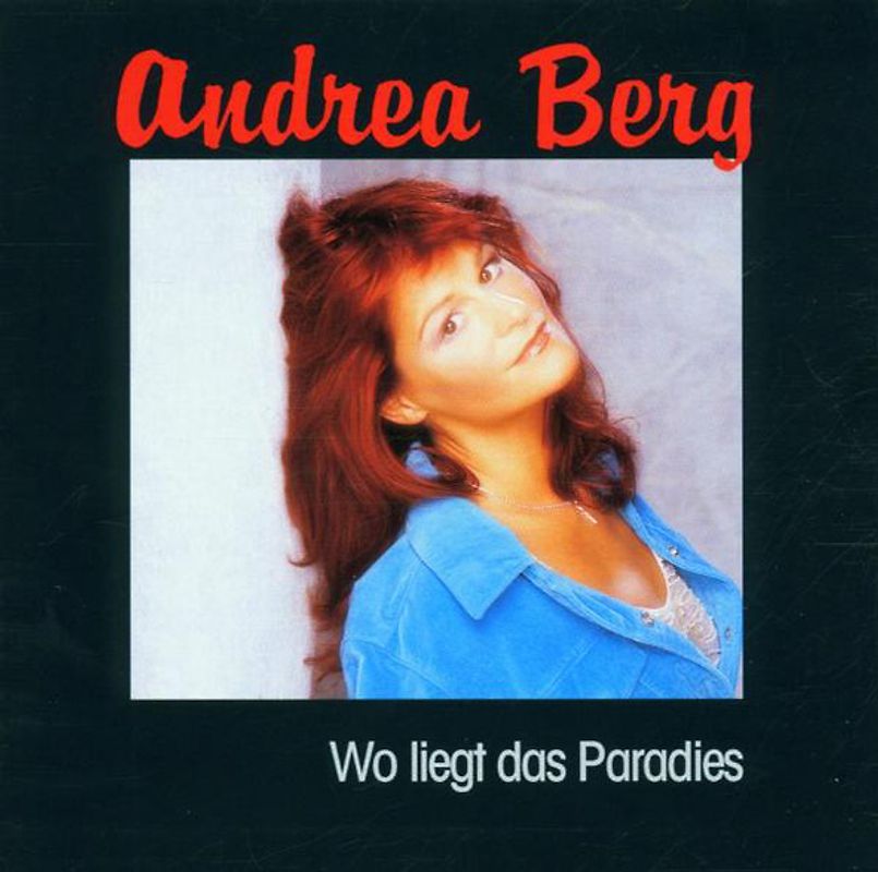 Andrea Berg - Wo Liegt das Paradies