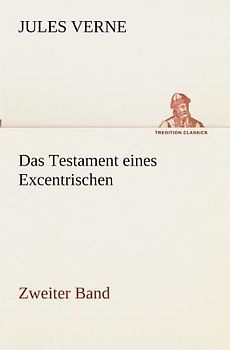 Das Testament eines Excentrischen