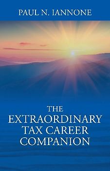 The Extraordinary Tax Career Companion