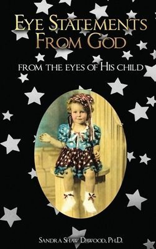 Eye Statements From God