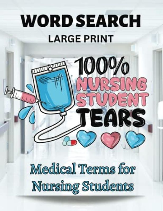 Nursing Student Word Search: Fun and Educational Puzzle Book for Learning Medical Terminology and Anatomy