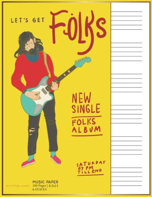 Music Staff Paper Notebook: Song Writer Journal for Music Songwriting And Practicing, 6 Large Staves Per Page