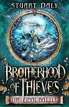 The Final Battle (Brotherhood of Thieves, 3)