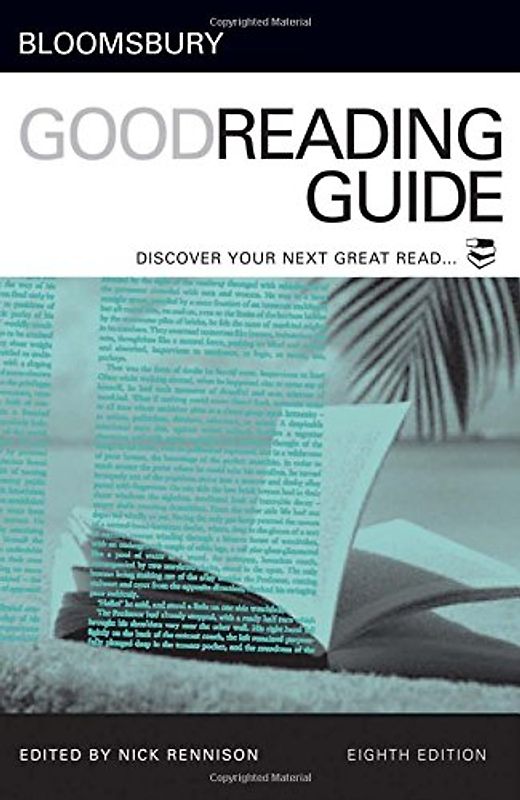 Bloomsbury Good Reading Guide: Discover Your Next Great Read (Bloomsbury Good Reading Guides)