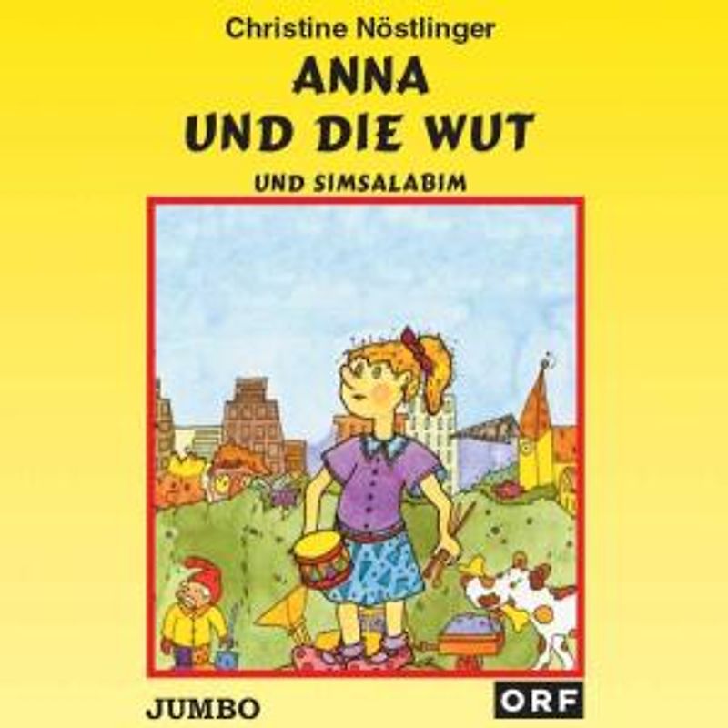 Sabine Waibel - Anna und die Wut und Simsalabim