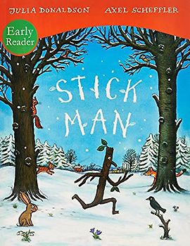 Stick Man Early Reader