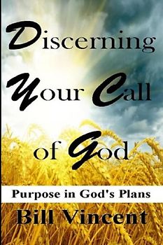 Discerning Your Call of God