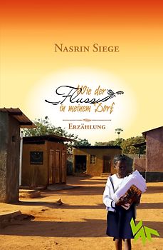 Wie der Fluss in meinem Dorf