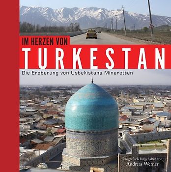 Orient-Bibliothek / Im Herzen von Turkestan