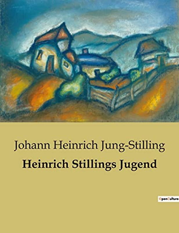 Heinrich Stillings Jugend