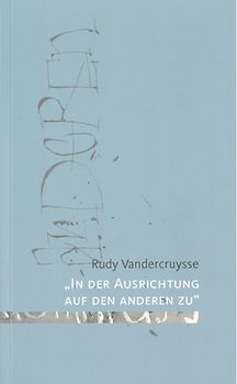 "In der Ausrichtung auf den anderen zu"