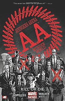 Avengers Arena - Volume 1: Kill or Die (Marvel Now) - Hopeless, Dennis