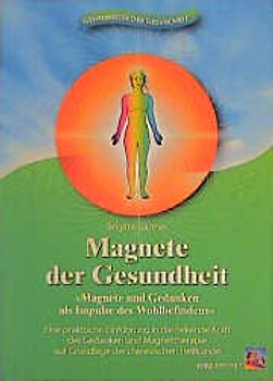Magnete der Gesundheit