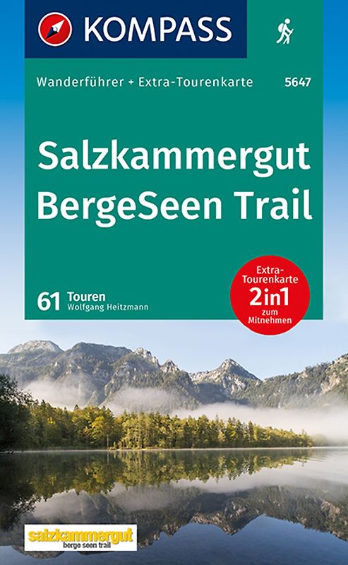 KOMPASS Wanderführer Salzkammergut BergeSeen Trail, 61 Touren mit Extra-Tourenkarte