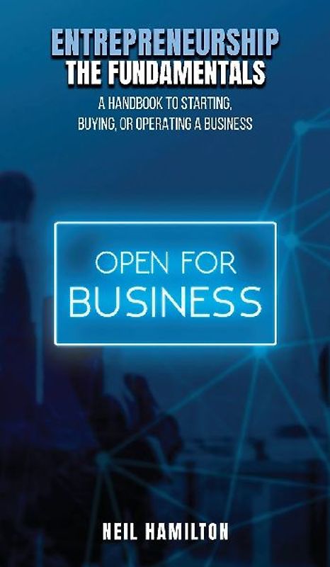 ENTREPRENEURSHIP - THE FUNDAMENTALS