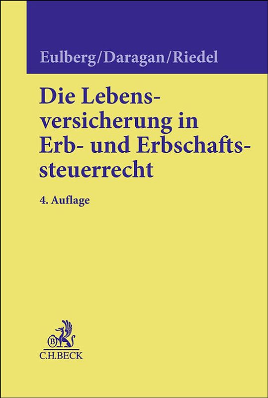 Die Lebensversicherung im Erb- und Erbschaftssteuerrecht
