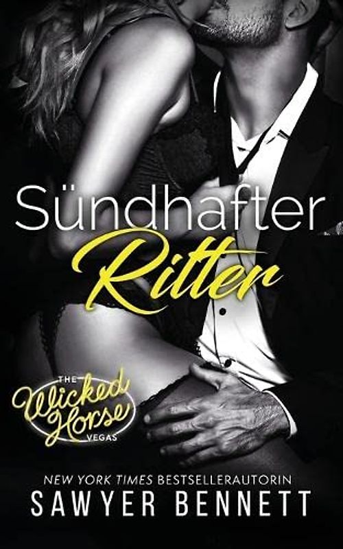 Sündhafter Ritter: Wicked Horse Vegas, Buch Sechs