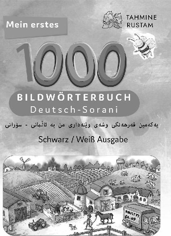 Meine ersten 1000 Wörter Bildwörterbuch Deutsch-Sorani, Tahmine und Rustam