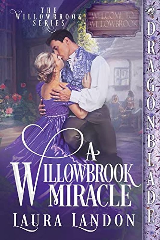 A Willowbrook Miracle (The Willowbrook, Band 1)