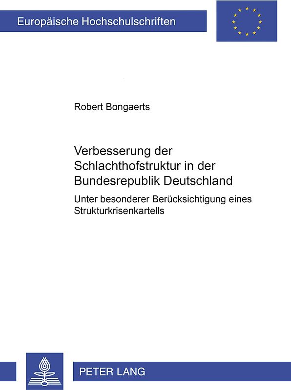 Verbesserung der Schlachthofstruktur in der Bundesrepublik Deutschland