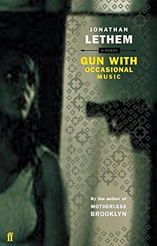 Gun with Occasional Music - Jonathan Lethem
