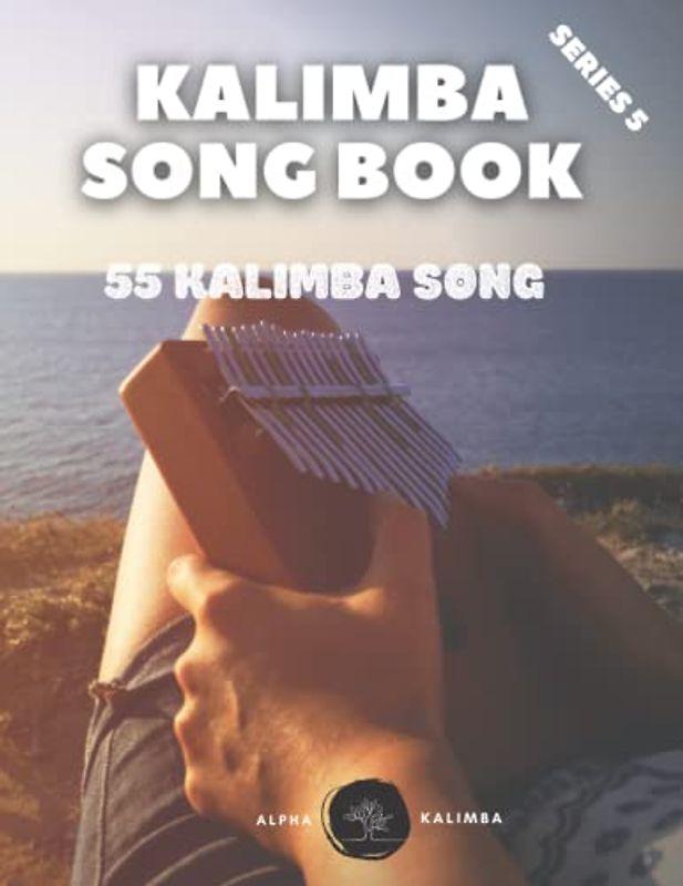 Kalimba Songbook: 55 Mixed Songs for kalimba in C 17 keys 8,5x11 88 pages