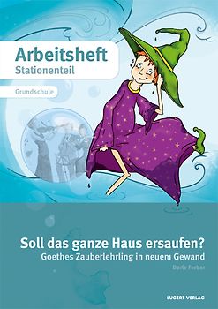 Soll das ganze Haus ersaufen? Arbeitsheft (Stationenteil) Mindestabnahme 10 Exemplare