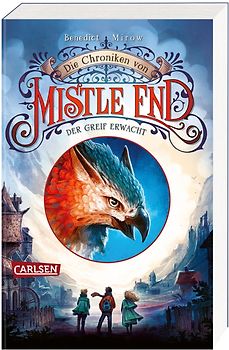 Die Chroniken von Mistle End 1: Der Greif erwacht