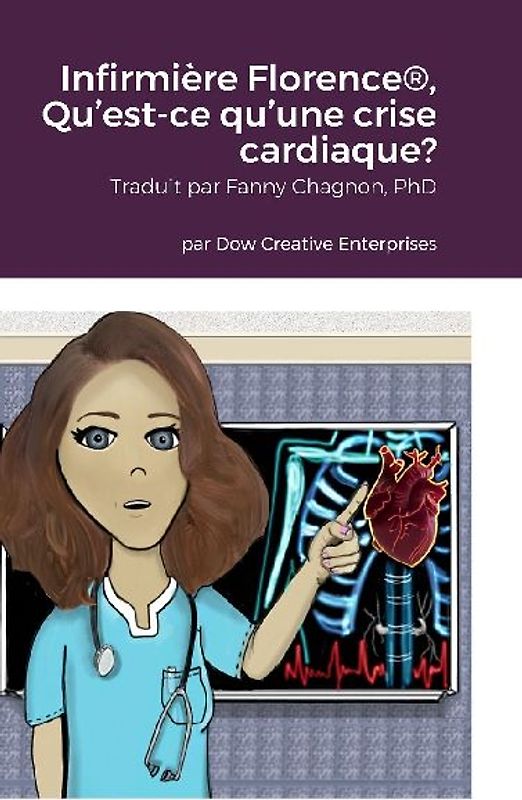 Infirmière Florence®, Qu'est-ce qu'une crise cardiaque?