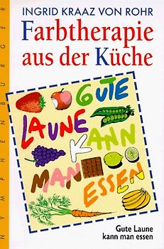 Farbtherapie aus der Küche