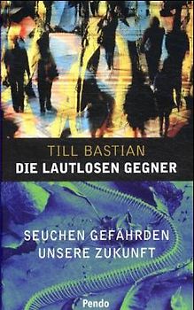 Die lautlosen Gegner