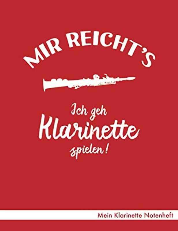 Mein Klarinette Notenheft: Notenheft ca. A4 mit 40 Seiten Notenpapier (Lineatur 14), Referenz Notenschrift, Inhaltsverzeichnis - Design "Ich geh ... für Klarinettenspieler-in Klarinettist-in
