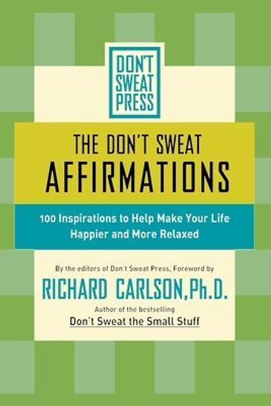 The Don't Sweat Affirmations