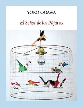 El señor de los pájaros