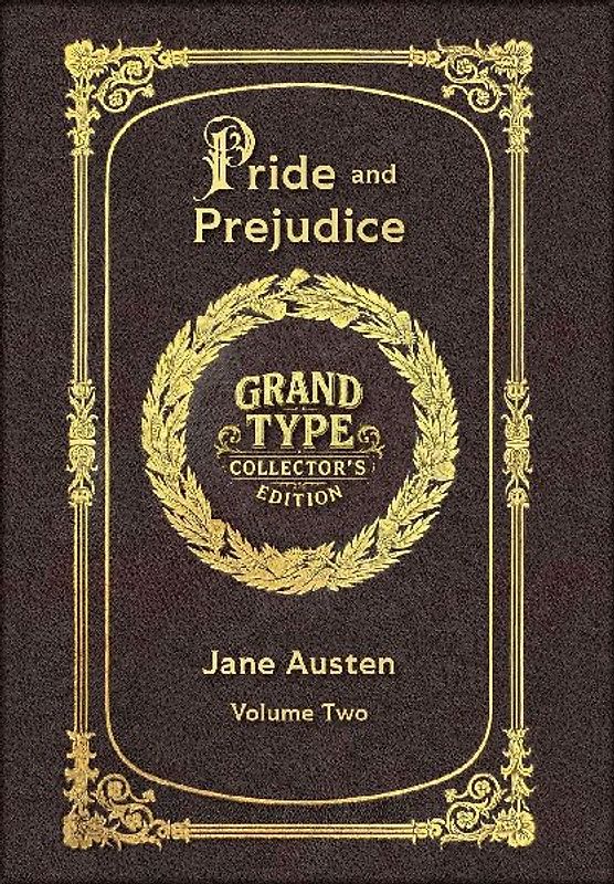 Large Print - Pride and Prejudice, Volume 2 of 2 - Grand Type Collector's Edition - Matte Hardcover with Dust Jacket