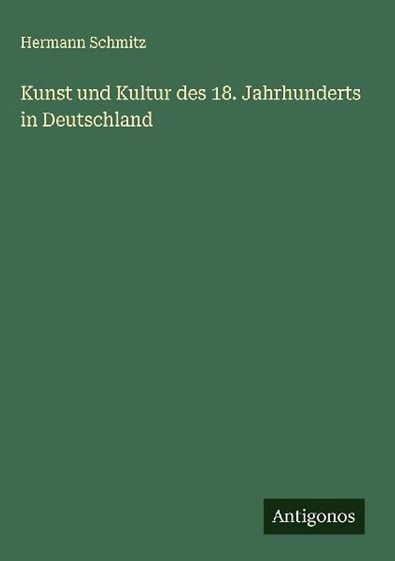 Kunst und Kultur des 18. Jahrhunderts in Deutschland