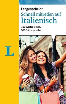 Schnell mitreden auf Italienisch