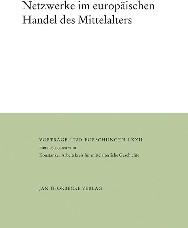 Netzwerke im europäischen Handel des Mittelalters
