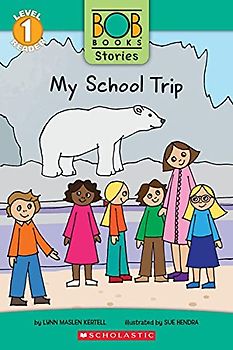 My School Trip (Bob Books Stories: Scholastic Readers, Level 1)
