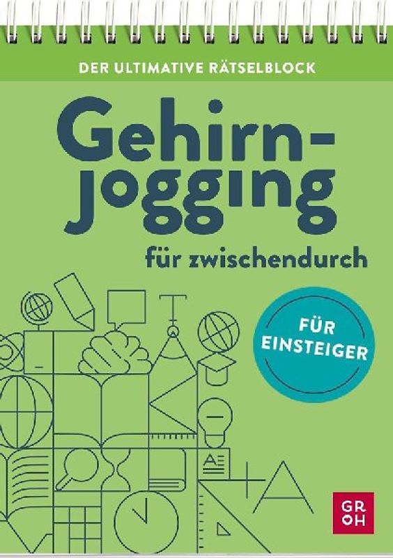 Der ultimative Rätselblock - Gehirnjogging für zwischendurch