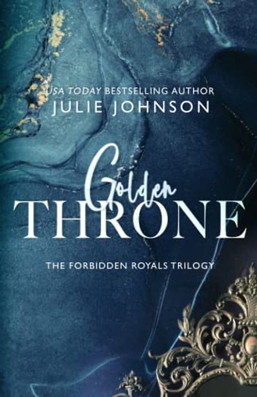 Golden Throne (The Forbidden Royals Trilogy, Band 2)