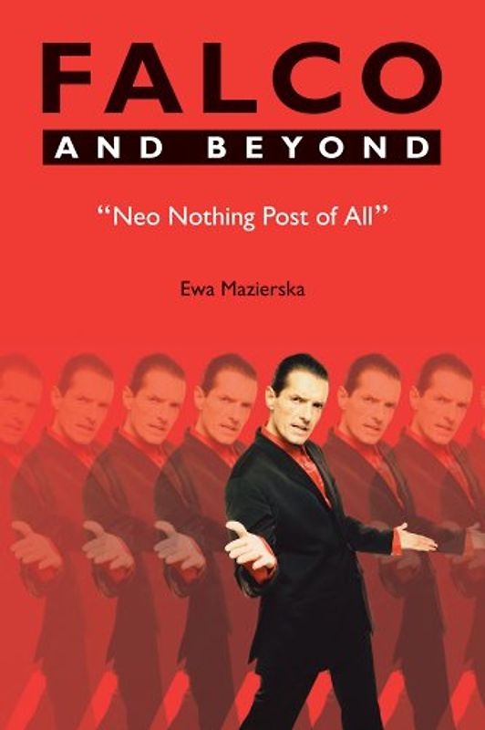 Falco and Beyond (Studies in Popular Music) - Mazierska, Ewa