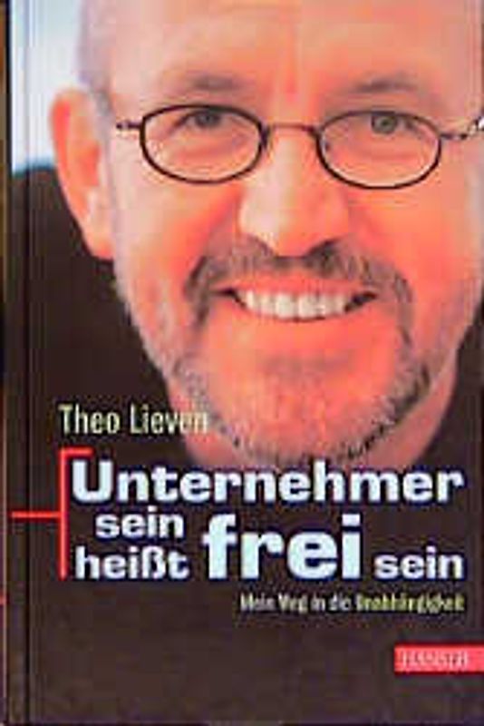 Unternehmer sein heißt frei sein