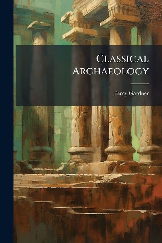 Classical Archaeology