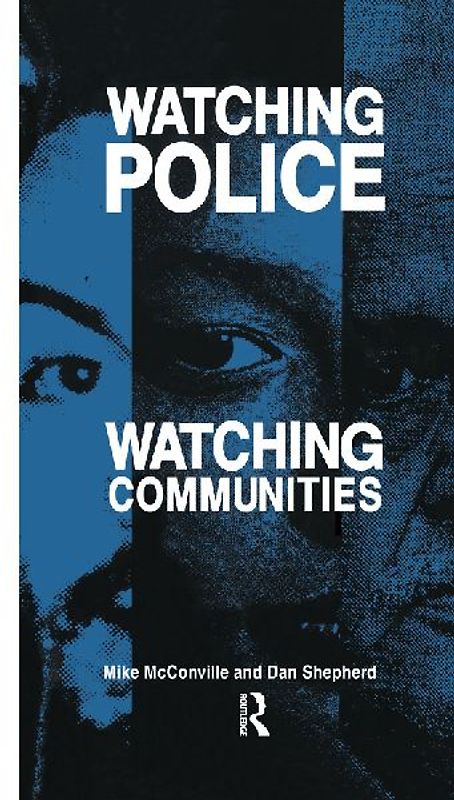 Watching Police, Watching Communities