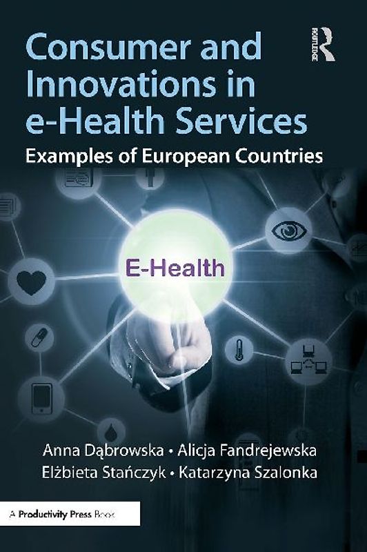 Consumer and Innovations in e-Health Services