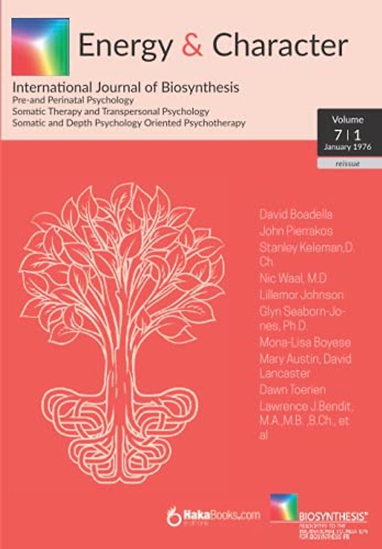 Energy & Character - Volume 7 - N 1: May 1976 - International Journal of Biosynthesis
