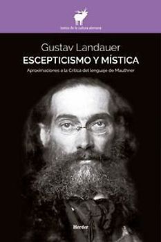 Escepticismo y mística : aproximaciones a la crítica del lenguaje de Mauthner