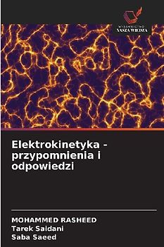 Elektrokinetyka - przypomnienia i odpowiedzi